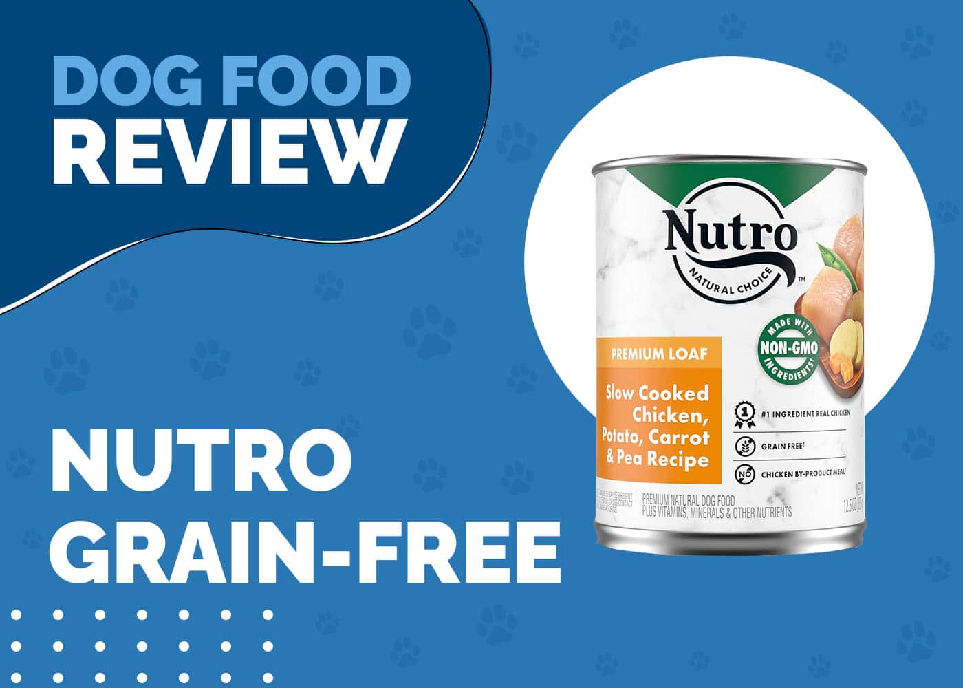 Nutro Grain-Free Dog Food Review 2026: Recalls, Pros, and Cons