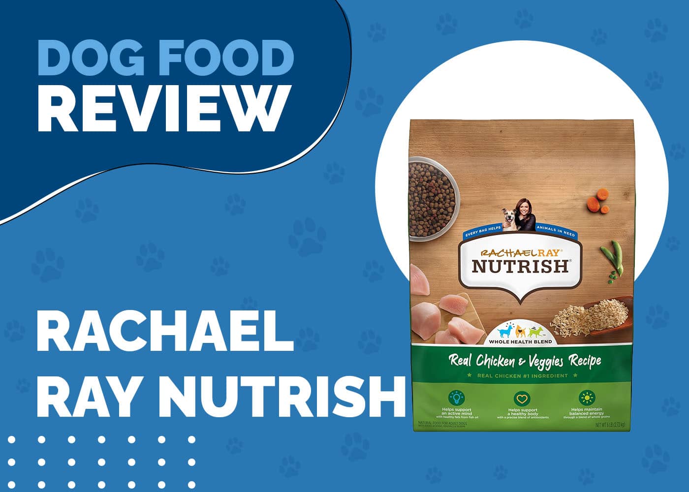 Rachael Ray Nutrish Dog Food Review 2026: Recalls, Pros & Cons