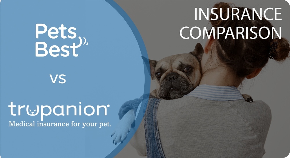 Pets Best vs. Trupanion Pet Insurance Comparison 2026: Which is Best?