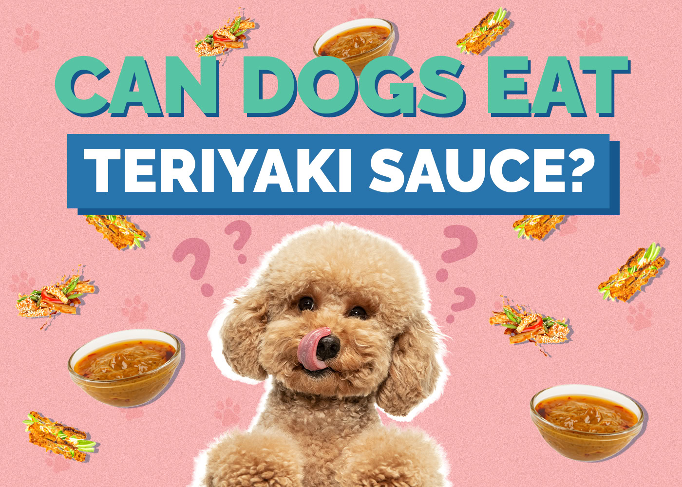 Can Dogs Eat Teriyaki Sauce? Vet-Approved Facts & FAQ