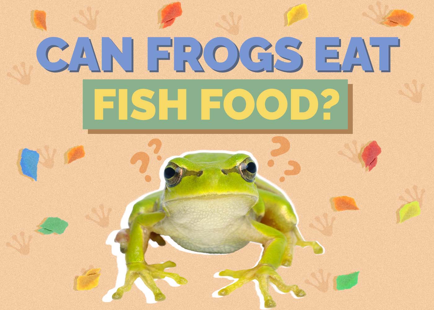 Can Frogs Eat Fish Food? Vet-Verified Nutrition Facts & FAQ