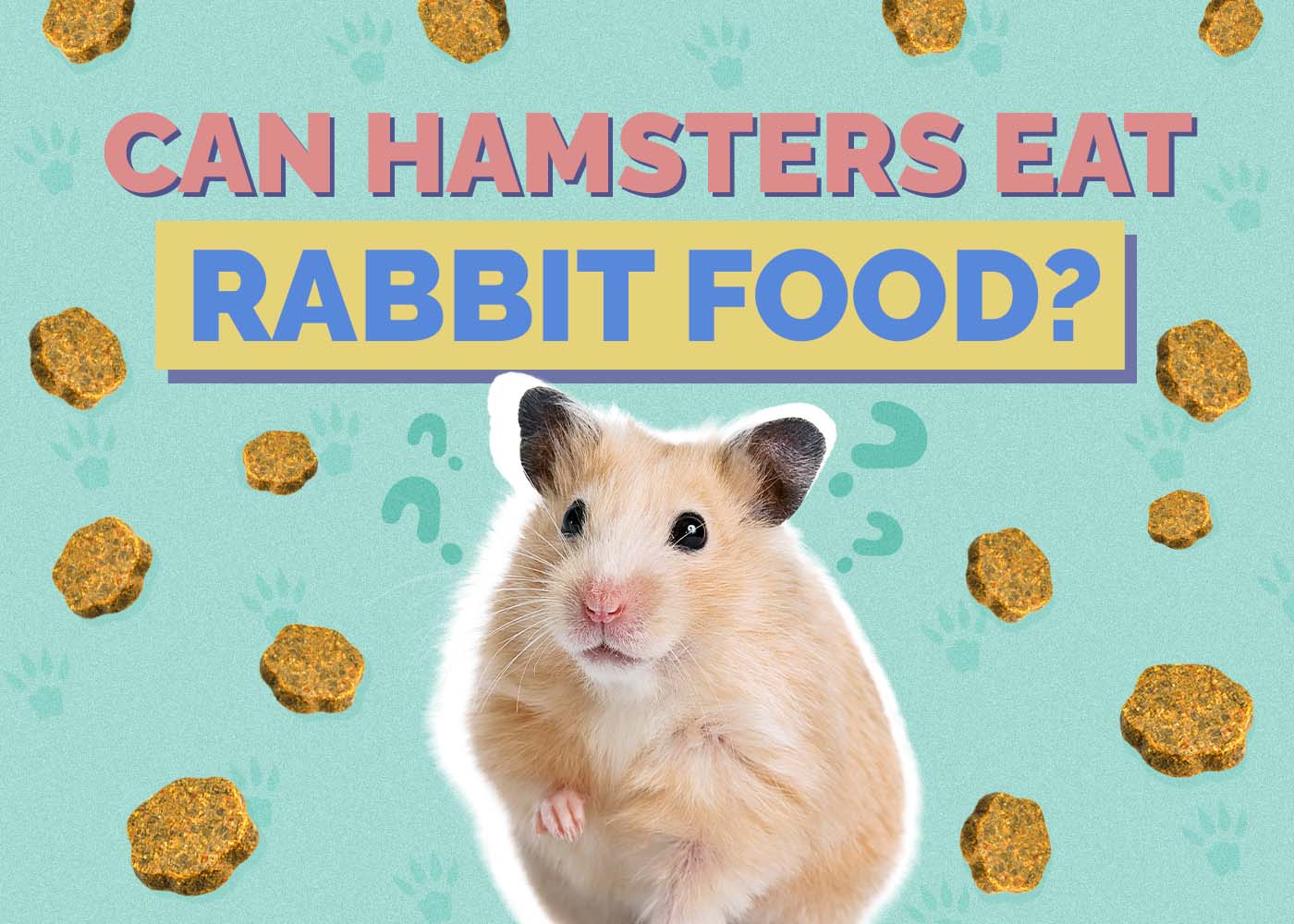 Can Hamsters Eat Rabbit Food? Vet-Verified Nutrition Facts & FAQ